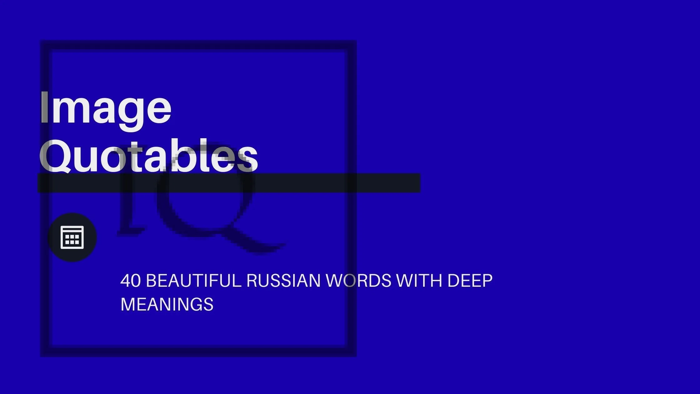 40 Beautiful Russian Words With Deep Meanings